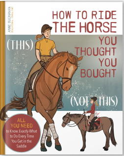 How To Ride The Horse You Thought You Bought